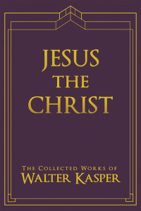 Walter Kasper; — Jesus the Christ