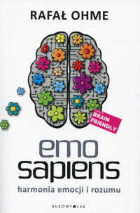 Rafał Ohme — Emo Sapiens. Harmonia emocji i rozumu