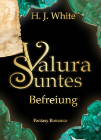 H. J. White — Valura Suntes