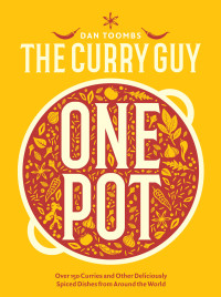 Dan Toombs — The Curry Guy One Pot