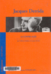 Catherine Malabou et Jacques Derrida — La Contre-Allée