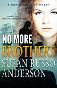 Susan Anderson — No More Brothers
