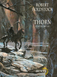 Holdstock R. — Thorn - Holdstock R.