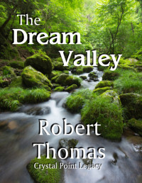 Robert Thomas — The Dream Valley