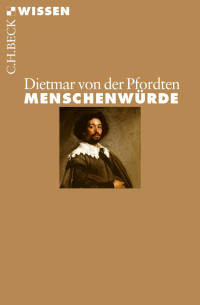 Pfordten, Dietmar von der — Menschenwürde