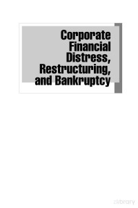 Altman et al — Corporate Financial Distress, Restructuring, and Bankruptcy; Analyze Leveraged Finance, Distressed Debt, and Bankruptcy, 4e (2019)