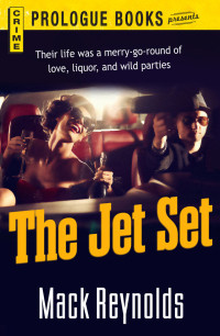 Mack Reynolds — The Jet Set (Prologue Books)