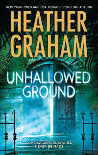 Heather Graham — Unhallowed Ground