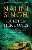 Nalini Singh — Quiet in Her Bones