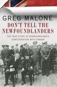 Greg Malone — Don't Tell the Newfoundlanders