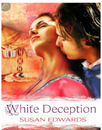 Susan Edwards — White Deception