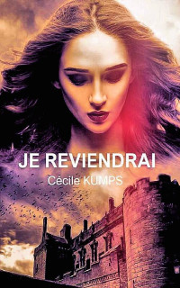 Cécile Kumps — Je reviendrai