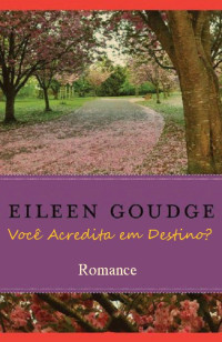 Eileen Goudge — Você Acredita em Destino?