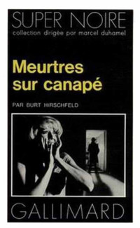 Burt Hirschfeld — Meurtres sur canapé