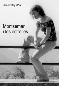 Arian Botey i Prat — Montsemar i les estrelles