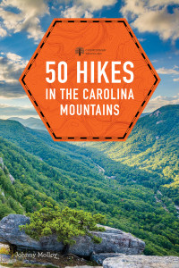 Johnny Molloy — 50 Hikes in the Carolina Mountains