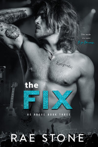 Rae Stone — The Fix: As Above book 3