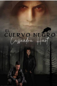 Cassandra Hart — El cuervo negro