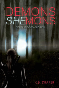 K. B. Draper — Demons Shemons