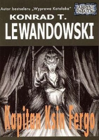 Konrad T. Lewandowski — Kapitan Ksin Fergo