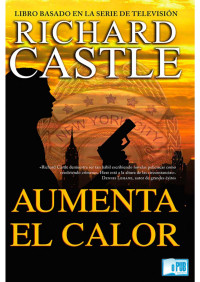 Richard Castle — Aumenta el calor