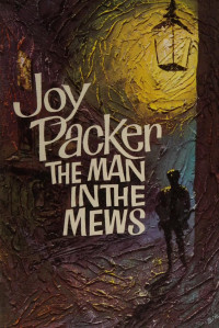 Packer, Joy — The Man in the Mews