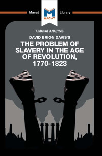 Money, Duncan. — The Problem of Slavery in the Age of Revolution