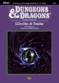 Carl Sargent — L’Occhio di Traldar Dungeons & Dragons