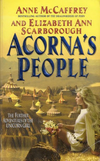 Anne Mccaffrey; Elizabeth Ann Scarborough — Acorna 03-Acorna's People