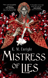 K. M. Enright — Mistress of Lies