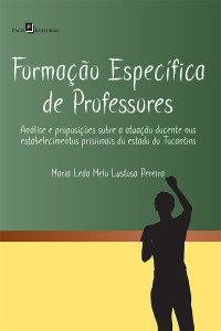 Maria Leda Melo Lustosa Pereira; — Formao especfica de professores