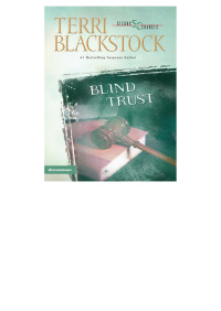 Terri Blackstock; — Blind Trust