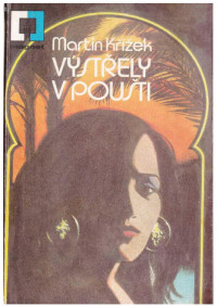 Magnet — 36.Výstřely v poušti