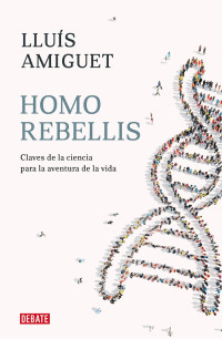 Lluís Amiguet — Homo rebellis