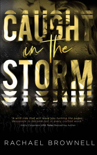 Brownell, Rachael — Caught in the Storm