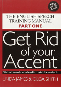 Linda James, Olga Smith — Get Rid of Your Accent