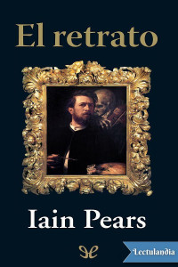 Iain Pears — El retrato