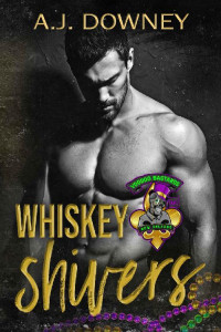 A.J. Downey — Whiskey Shivers: The Voodoo Bastards MC