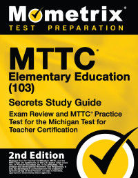 Mometrix — MTTC Elementary Education (103)