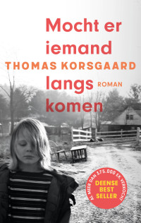 Thomas Korsgaard — Mocht er iemand langskomen