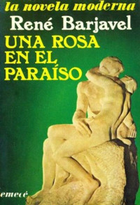 René Barjavel — Una rosa en el paraíso