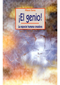 Mauro Torres [Torres, Mauro] — ¡EL GENIO! (Psicología Universidad) (Spanish Edition)