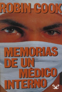 Cook, Robin — Memorias de un médico interno