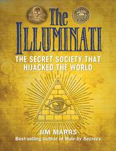 Jim Marrs — The Illuminati: The Secret Society That Hijacked the World