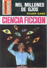 Silver Kane — Mil millones de ojos