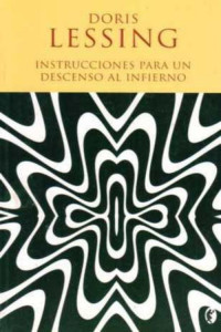 Doris Lessing — Instrucciones para un descenso al infierno