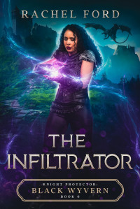 Rachel Ford — The Infiltrator