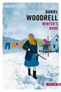 Daniel Woodrell — Winter's Bone