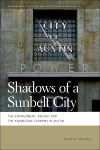 Tretter, Eliot M.; Cowen, Deborah; Heynen, Nik — Shadows of a Sunbelt City