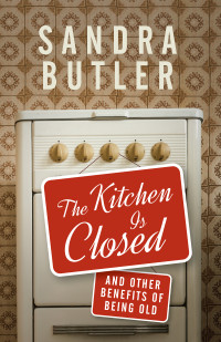 Sandra Butler — The Kitchen Is Closed